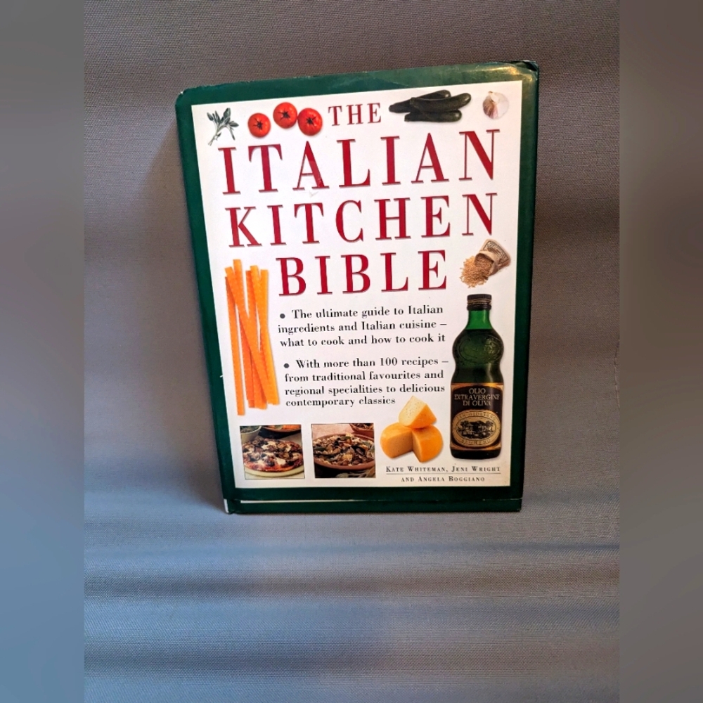 COPY - The Italian Kitchen Bible. Cookbook. Hardcover with Jacket. Vintage. 200…